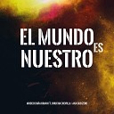 Mosco ca a brava feat Chucha enevilla Aka Sub… - El Mundo Es Nuestro