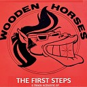 Wooden Horses - Fools