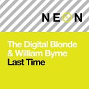 The Digital Blonde William Byrne - Last Time