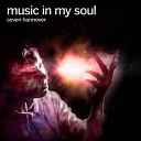 seven hannover - Music in My Soul Extended Version