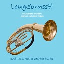 Karl Heinz FRANK LINDENFELSER - Swing F r F nf Tenorhorn Posaunen Quintett