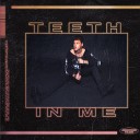 Jonathan Tilkin - Teeth In Me