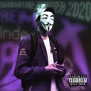 Indecent 88 DJ Blaine Samski PDS oulover - Quarantine Cypher 2020 Remix
