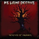 As Light Decays - Mordrake