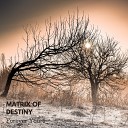 Matrix of Destiny feat Mogador - Forever yours Extended Version