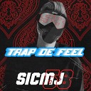 SICMJ58 - Trap de Feel
