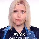 Be Brave Be You ASMR - Accident Emergency Nurse Examines You Comforts You To Sleep Pt…
