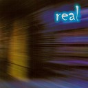 Real - A Cure for the Common Groove