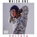 Chifaya - Which One