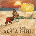 Cool Company Jules Grant - Aqua Girl Jules Grant Remix