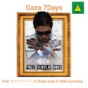 Gaza 7Days feat AMG Currency Chuku Lion Qweku Atopa… - Free World Boss