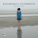 Rosa Brunello Los Fermentos - Vera