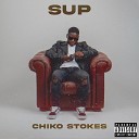 Chiko Stokes - Sup