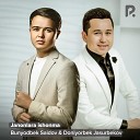 Bunyodbek Saidov feat Doniyorbek Jasurbekov - Janonlara ishonma