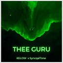 Kelow feat SyncqalTone - Thee guru feat SyncqalTone