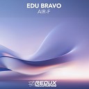 EDU BRAVO - Air F Extended Mix