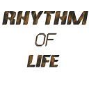 My nature - Rhythm of Life