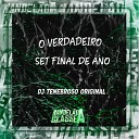 DJ TENEBROSO ORIGINAL - O Verdadeiro Set Final de Ano