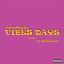 Babooleesky feat Willoneeskid - VIBES DAYS feat Willoneeskid