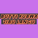 Butti kubwa - Jibu langu