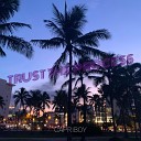 capriboy - Trust the process
