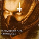 St Mike xk21 feat F I T A R - Lost Everything