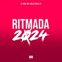 DJ Twoz MC Da 12 MC 7 Belo - Ritmada 2024