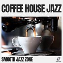 Smooth Jazz Zone - Espresso Serenade