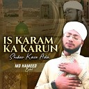 Md Hameed Bilal - Is Karam Ka Karun Shukar Kaise Ada
