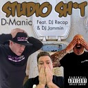 D Manic feat DJ Recap DJ Jammin - Studio Dump The Clean Toilet Mix