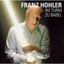 Franz Hohler - Der vertonte Monat Live