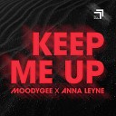 Moodygee Anna Leyne - Keep Me Up