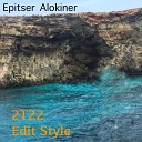 Epitser Alokiner - Champion 2T22 Edit Style