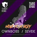 wnboss Sevek - Move Your Body Temoff Radio Remix