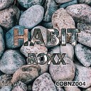 Habit - Roxx