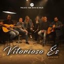 Projeto Vida Nova de Irajá, Diego Campos, Tati Teixeira Campos - Vitorioso És (Acústico)