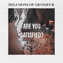 Delusions of Grandeur - Four Chord Song