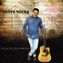 Tonys Rocha - A Vida Uma Hist ria