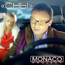 MONACO МОНАКО - Сны Беспощадной Зимы