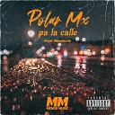 polar mx - Pa la Calle