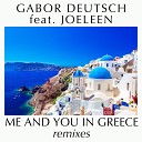 Gabor Deutsch - Me and You in Greece Club Mix