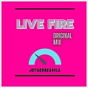 JOTAERREAVILA - Live Fire