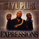 STYL PLUS feat Snappy Big Mouth - Iya Basira feat Snappy Big Mouth