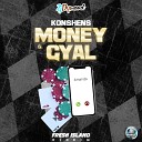 Konshens Zj Dymond - Money Gyal