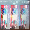 King Elizabeth - Cotton Candy Dreams