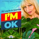 DJ Layla Sianna - I m Ok