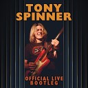 Tony Spinner - Politics Man Live