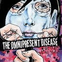 The Omnipresent Disease - Schema S