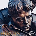 C Wolf - Heroes Radio Edit