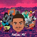 Polias Souza feat Arthur Errejota 4ndre dos… - Vida na Favela